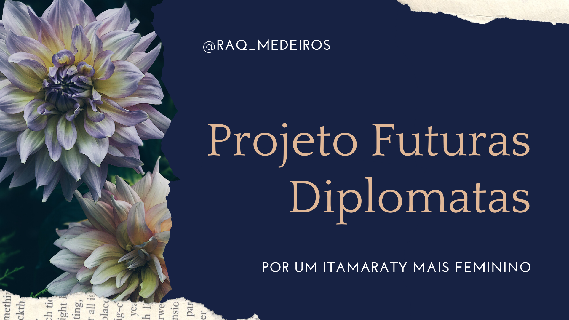 CACD: Projeto Futuras Diplomatas, de Raquel Medeiros